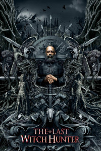 Poster for the movie "The Last Witch Hunter"