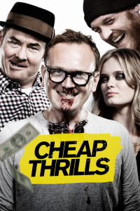 Poster for the movie "Cheap Thrills"