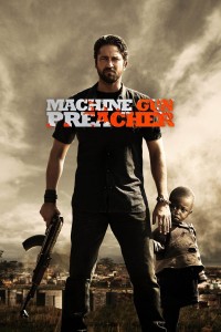 Poster for the movie "Machine Gun Preacher"
