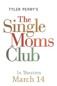 Poster for the movie "The Single Moms Club"