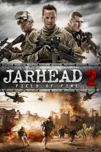 Poster for the movie "Jarhead 2: Field of Fire"