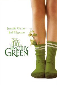 Poster for the movie "The Odd Life of Timothy Green"