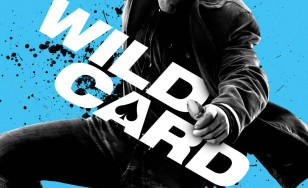 Poster for the movie "Wild Card"