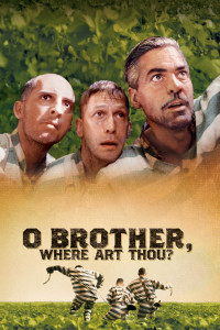 Poster for the movie "O Brother, Where Art Thou?"