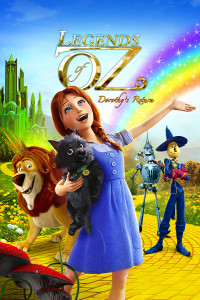 Poster for the movie "Legends of Oz: Dorothy's Return"