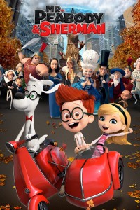 Poster for the movie "Mr. Peabody & Sherman"