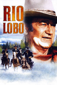 Poster for the movie "Rio Lobo"