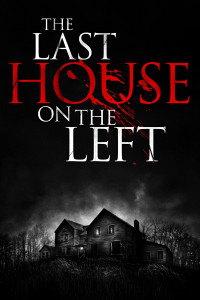 Poster for the movie "The Last House on the Left"