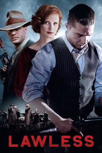 Poster for the movie "Lawless"