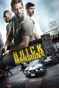 Poster for the movie "Brick Mansions"