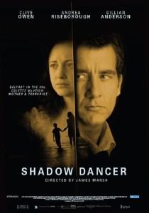 Poster for the movie "Shadow Dancer"
