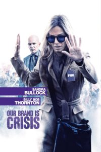 Poster for the movie "Our Brand Is Crisis"