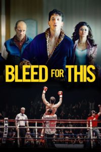 Poster for the movie "Bleed for This"