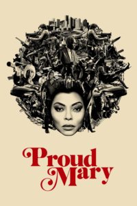 Poster for the movie "Proud Mary"