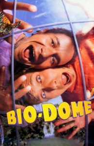 Poster for the movie "Bio-Dome"
