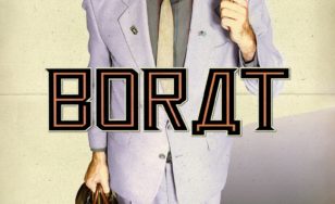 Poster for the movie "Borat: Cultural Learnings of America for Make Benefit Glorious Nation of Kazakhstan"