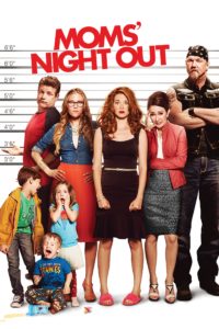 Poster for the movie "Moms' Night Out"