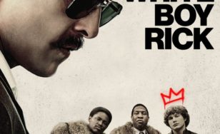 Poster for the movie "White Boy Rick"