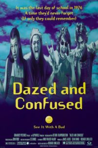 Poster for the movie "Dazed and Confused"
