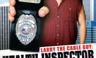 Poster for the movie "Larry the Cable Guy: Health Inspector"