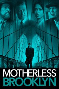 Poster for the movie "Motherless Brooklyn"
