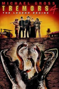 Poster for the movie "Tremors 4: The Legend Begins"