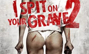 Poster for the movie "I Spit on Your Grave 2"