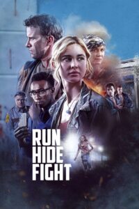 Poster for the movie "Run Hide Fight"