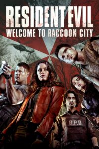 Poster for the movie "Resident Evil: Welcome to Raccoon City"