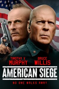 Poster for the movie "American Siege"