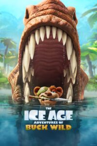 Poster for the movie "The Ice Age Adventures of Buck Wild"