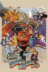 Poster for the movie "Smokey and the Bandit Part 3"