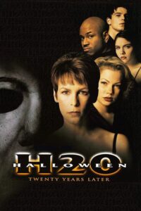 Poster for the movie "Halloween H20: 20 Years Later"