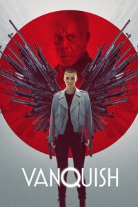 Poster for the movie "Vanquish"