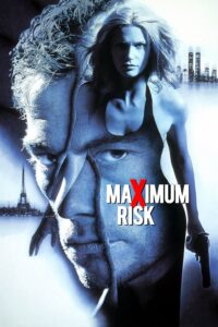 Poster for the movie "Maximum Risk"
