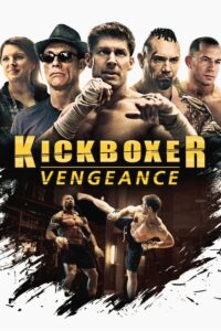 Poster for the movie "Kickboxer: Vengeance"