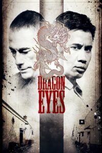 Poster for the movie "Dragon Eyes"