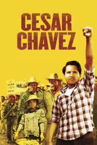 Poster for the movie "Cesar Chavez"