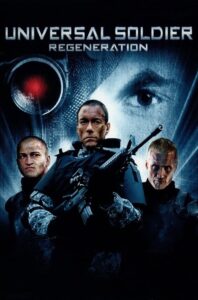 Poster for the movie "Universal Soldier: Regeneration"