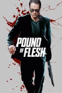 Poster for the movie "Pound of Flesh"