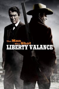 Poster for the movie "The Man Who Shot Liberty Valance"