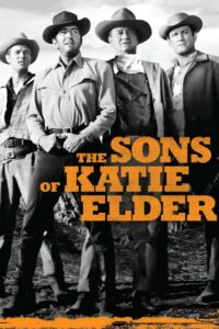 Poster for the movie "The Sons of Katie Elder"