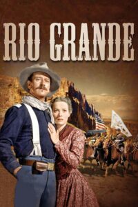 Poster for the movie "Rio Grande"