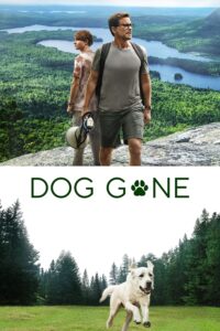 Poster for the movie "Dog Gone"