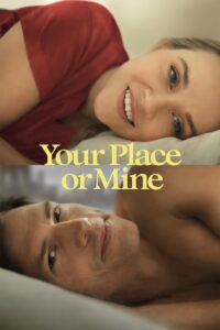 Poster for the movie "Your Place or Mine"