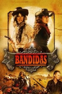 Poster for the movie "Bandidas"