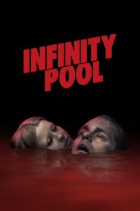 Poster for the movie "Infinity Pool"