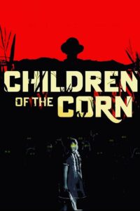 Poster for the movie "Children of the Corn"