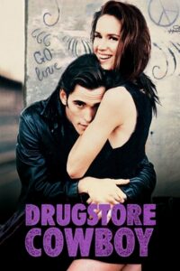 Poster for the movie "Drugstore Cowboy"