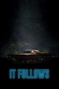 Poster for the movie "It Follows"